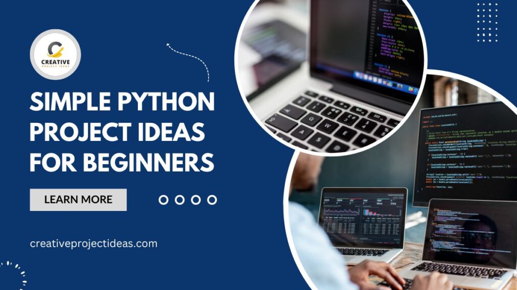 Simple Python Project Ideas for Beginners