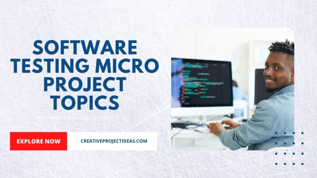 Software Testing Micro Project Topics