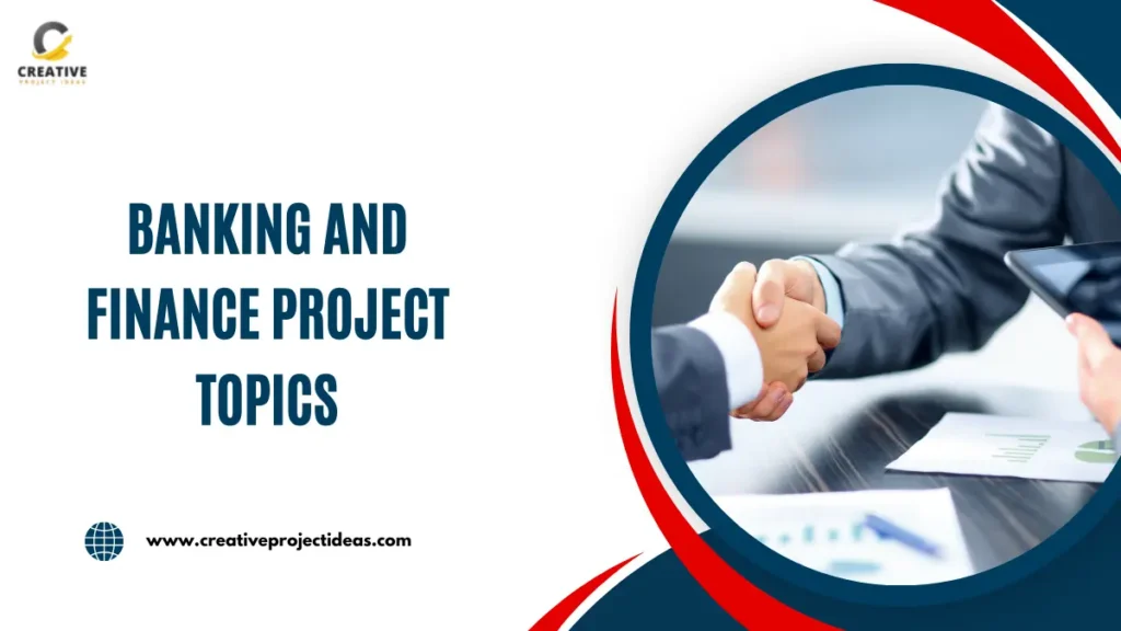 banking and finance project topics