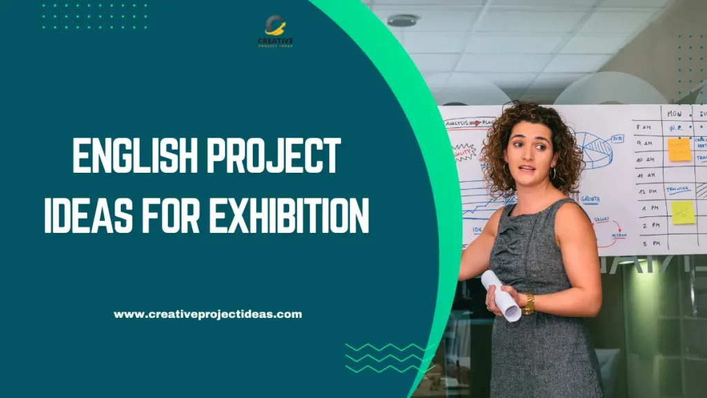 english project ideas for exhibition